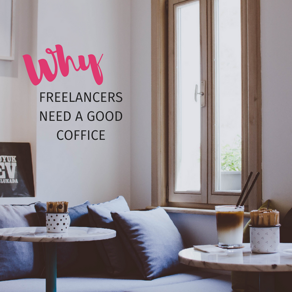 Why freelancers need a good coffice