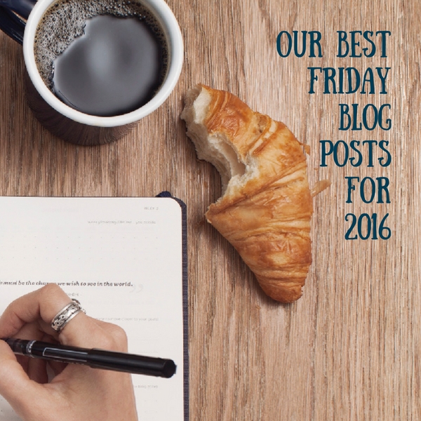 Our best Friday blog posts for 2016