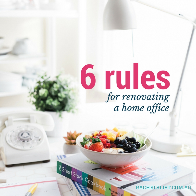 6 rules for renovating a home office