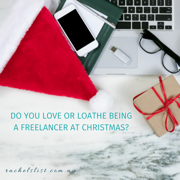 Do you love or loathe being a freelancer at Christmas?