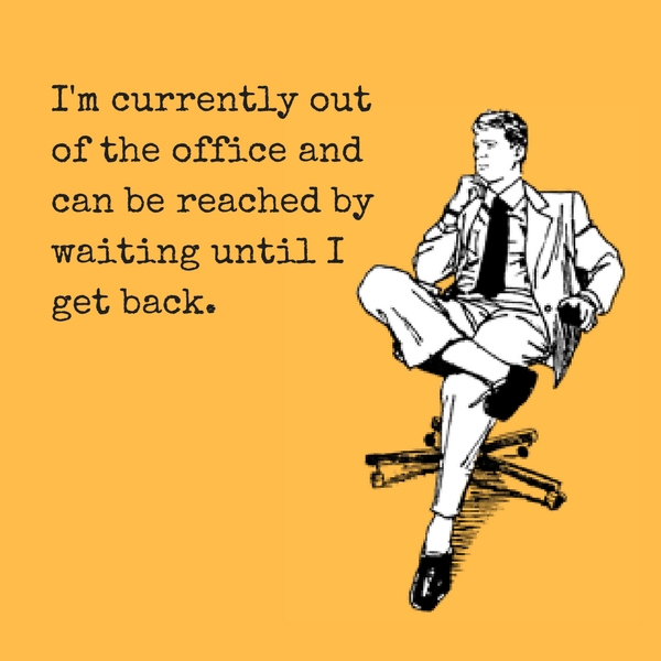 9 hilarious out-of-office messages to inspire you
