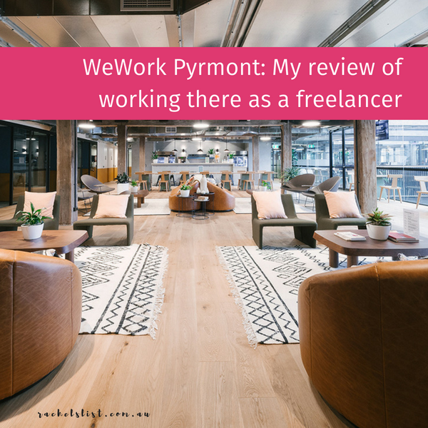 WeWork Pyrmont: My review as a freelancer