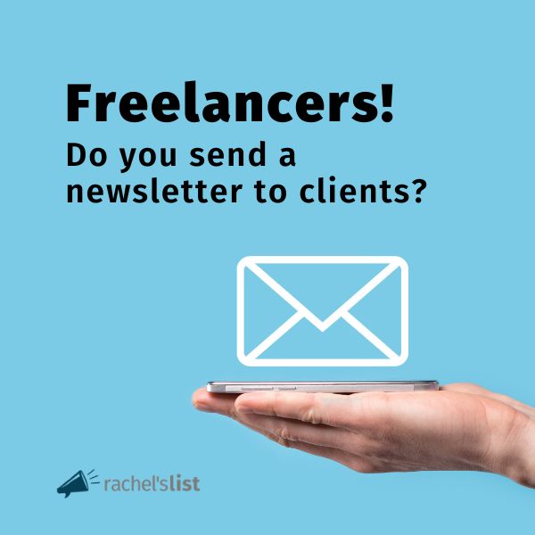 Freelancers: Do you send a newsletter to clients?